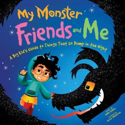 My Monster Friends and Me - Annie Sarac