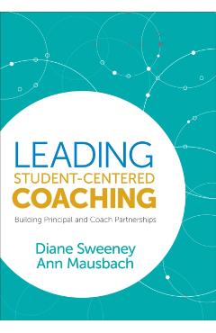 Leading Student-Centered Coaching - Diane Sweeney