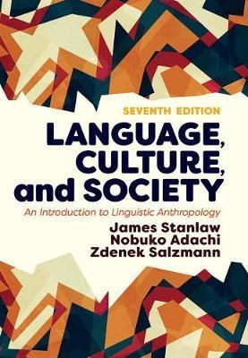 Language, Culture, and Society - James Stanlaw