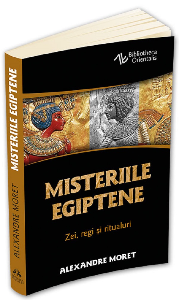 Misteriile egiptene - Alexandre Moret