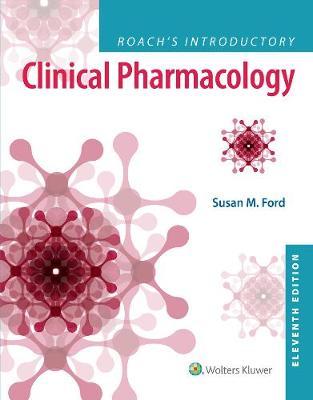 Roach's Introductory Clinical Pharmacology - Susan M. Ford