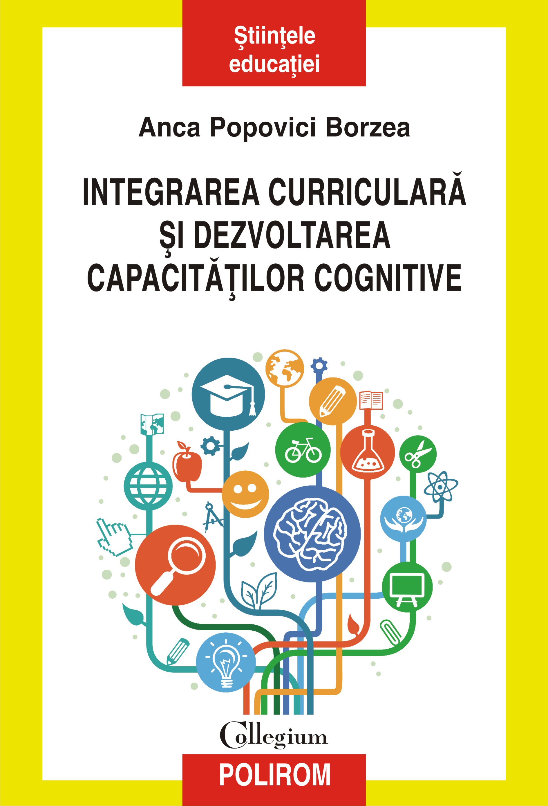 eBook Integrarea curriculara si dezvoltarea capacitatilor cognitive - Anca Popovici Borzea