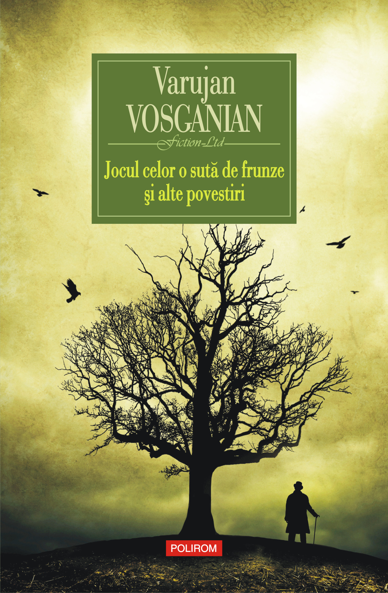 eBook Jocul celor o suta de frunze si alte povestiri - Varujan Vosganian