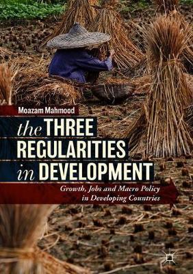 Three Regularities in Development -  Mahmood