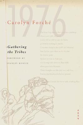 Gathering the Tribes - Carolyn Forch�