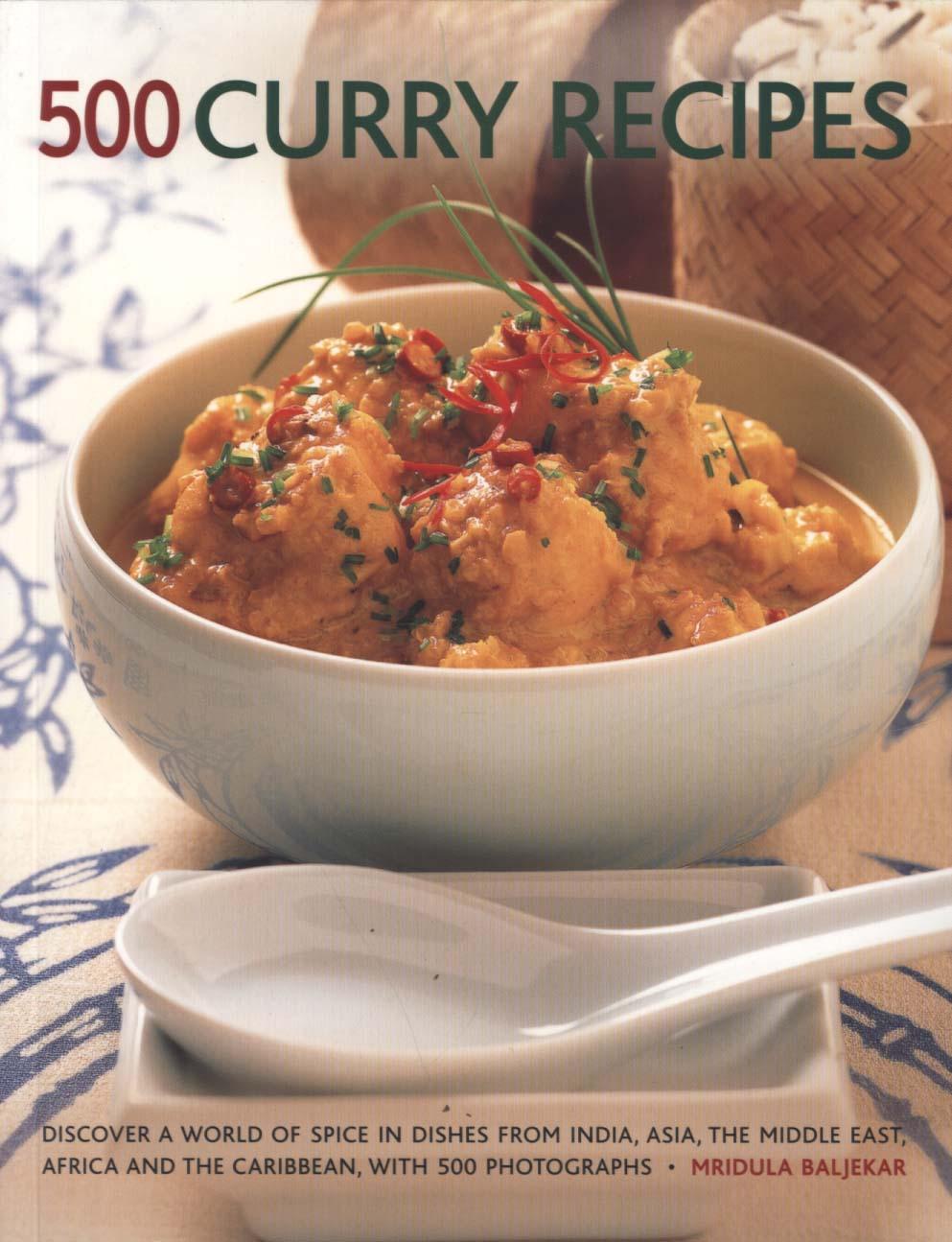 500 Curry Recipes - Mridula Baljekar