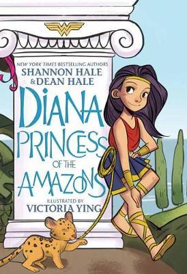 Diana: Princess of the Amazons - Shannon Hale