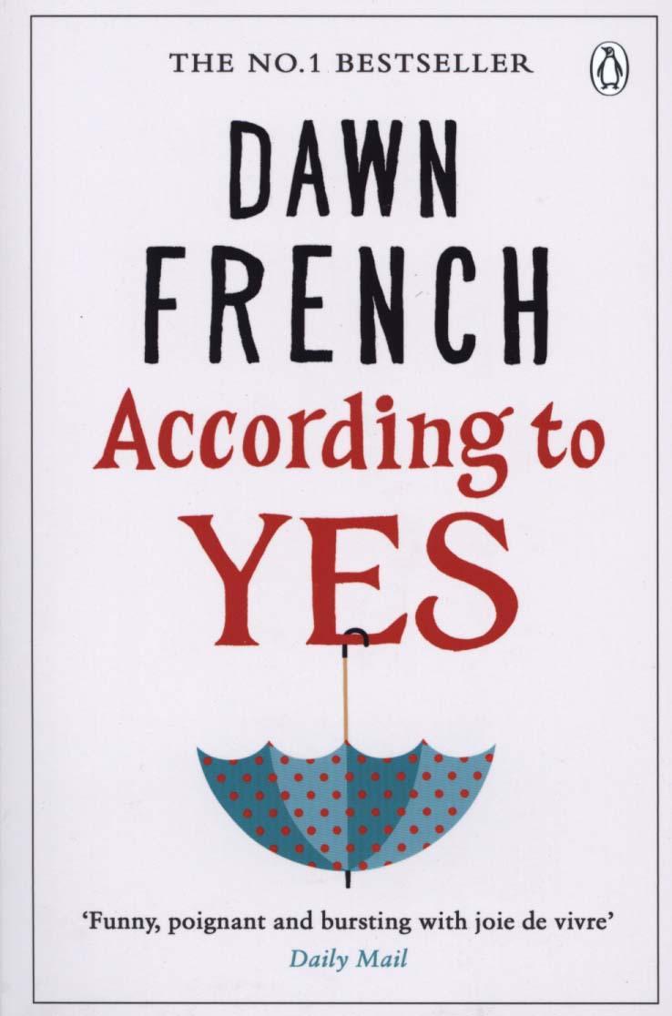 According to Yes - Dawn French