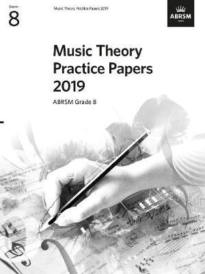 Music Theory Practice Papers 2019, ABRSM Grade 8 -  