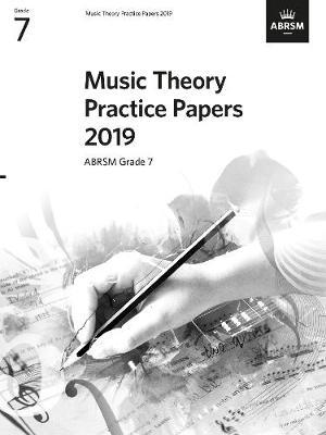 Music Theory Practice Papers 2019, ABRSM Grade 7 -  