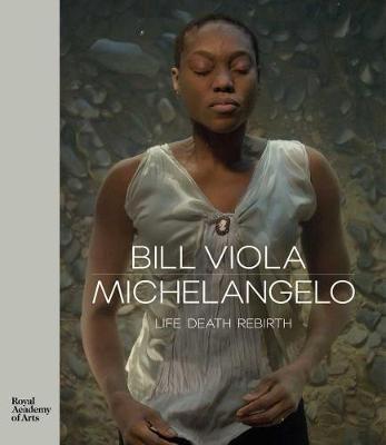 Bill Viola / Michelangelo - Martin Clayton