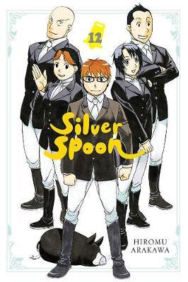 Silver Spoon, Vol. 12 - Hiromu Arakawa