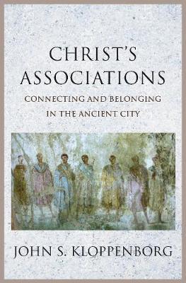 Christ's Associations - John S Kloppenborg