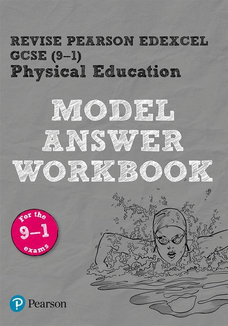 REVISE Pearson Edexcel GCSE (9-1) PE Model Answer Workbook - Jennifer Stafford-Brown