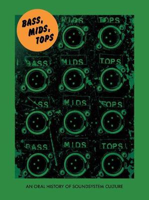 Bass, Mids, Tops - Joe Muggs