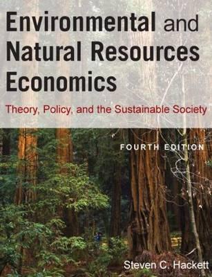 Environmental and Natural Resources Economics - Steven Hackett