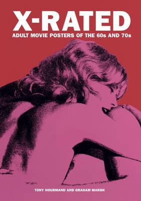 X-rated Adult Movie Posters Of The 1960s And 1970s - Peter Doggett