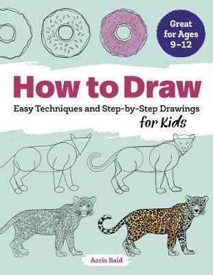 How to Draw - Aaria Baid