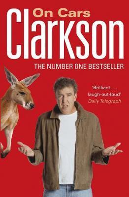 Clarkson on Cars - Jeremy Clarkson