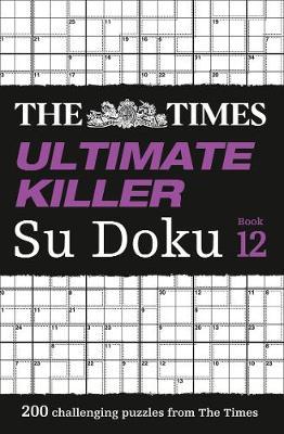 Times Ultimate Killer Su Doku Book 12 -  