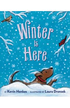 Winter Is Here - Kevin Henkes