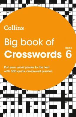 Big Book of Crosswords Book 6 -  