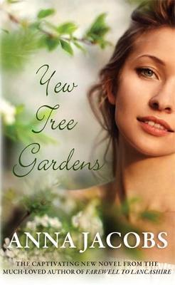 Yew Tree Gardens - Anna Jacobs
