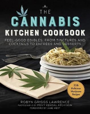 Cannabis Kitchen Cookbook - Robyn Griggs Lawrence