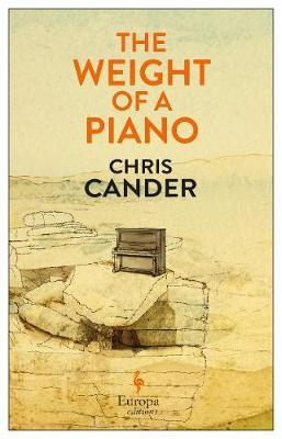 Weight of a Piano - Chris Cander