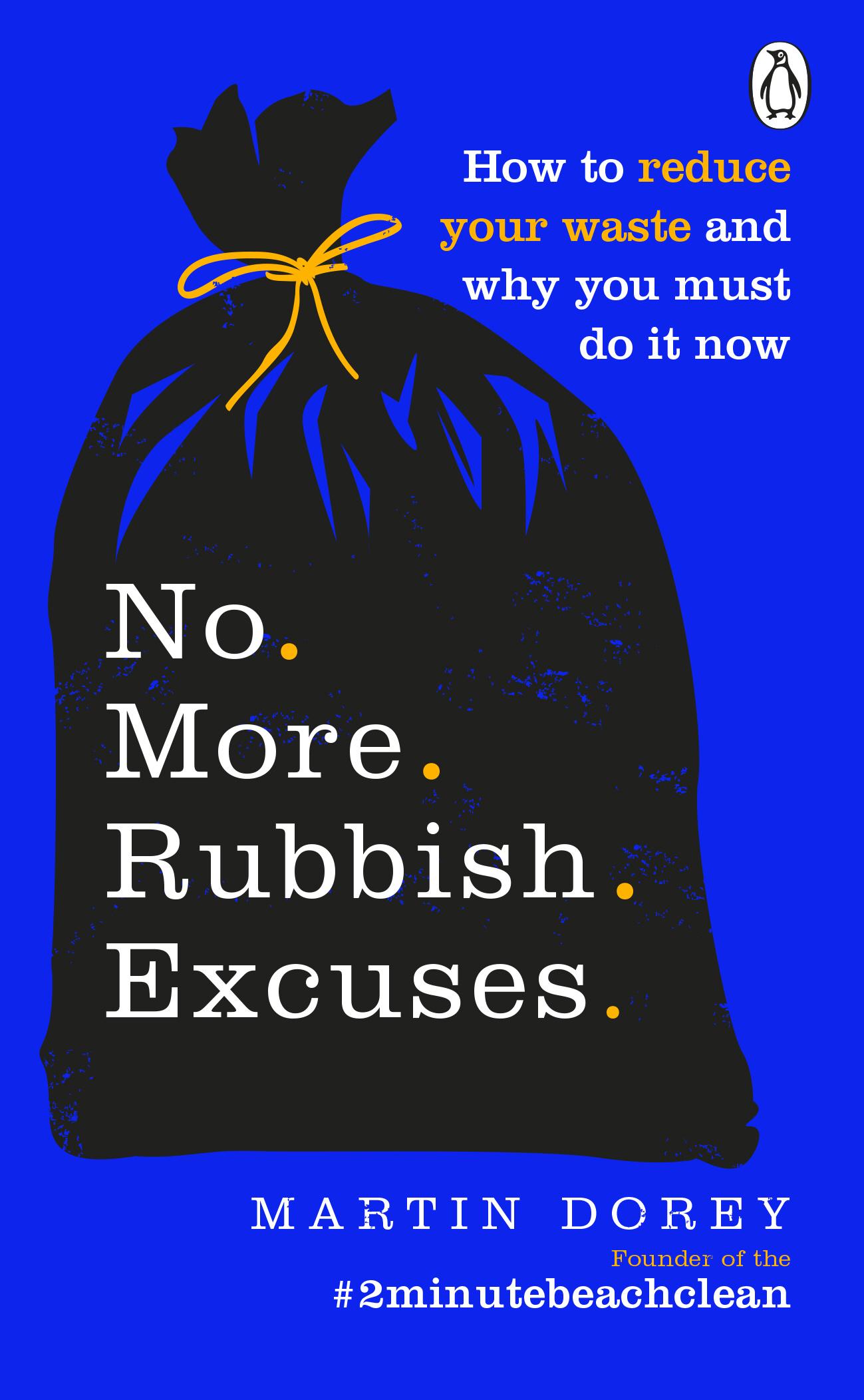 No More Rubbish Excuses - Martin Dorey