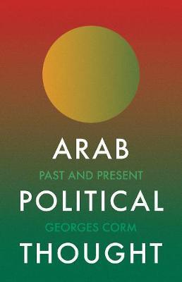 Arab Political Thought - Georges Corm