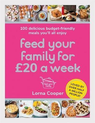 Feed Your Family For GBP20 a Week - Lorna Cooper