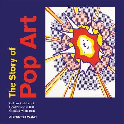 Story of Pop Art - Andy Stewart MacKay