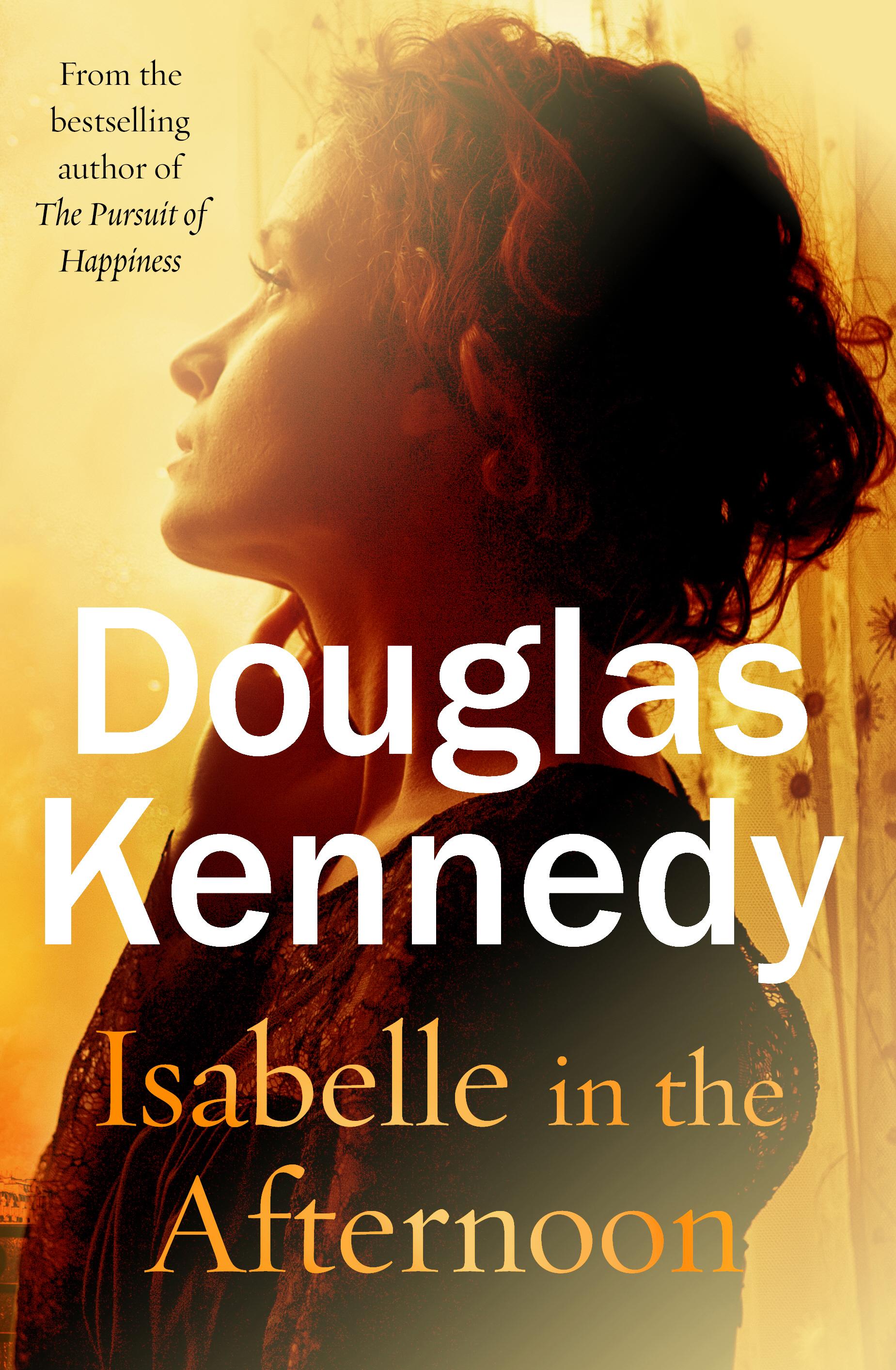 Isabelle in the Afternoon - Douglas Kennedy