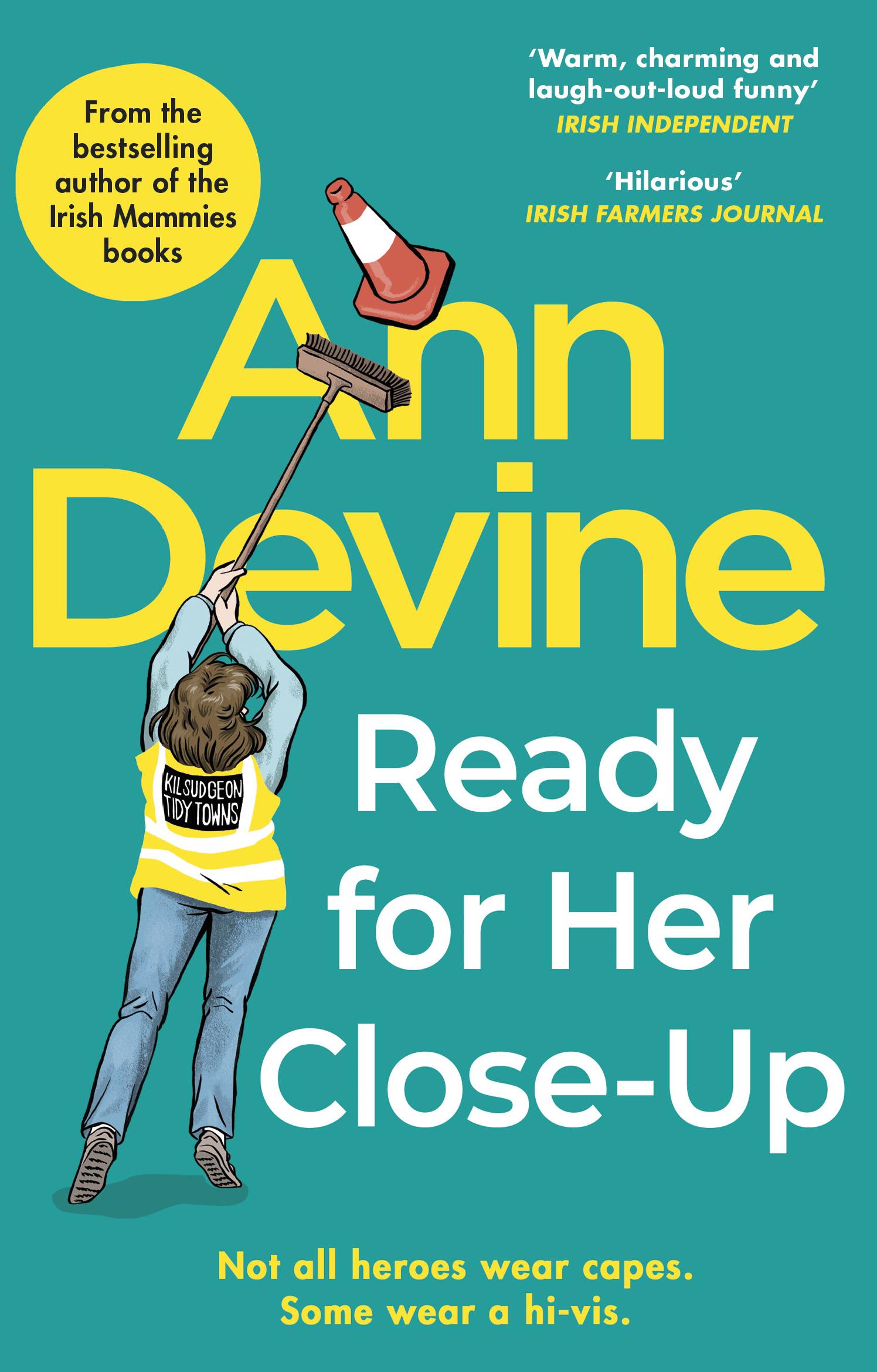 Ann Devine, Ready for Her Close-Up - Colm O'Regan