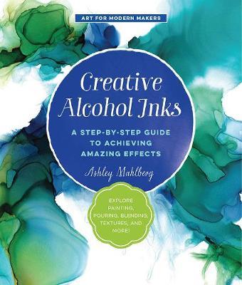 Creative Alcohol Inks -  