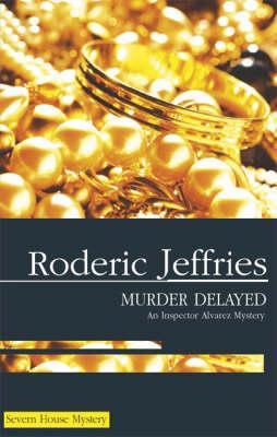 Murder Delayed - Roderic Jeffries
