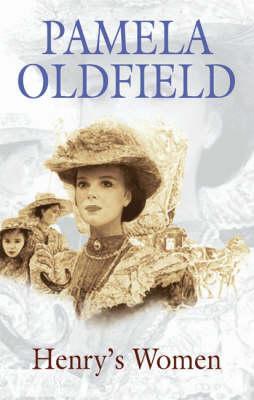 Henry's Women - Pamela Oldfield