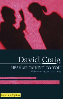 Hear Me Talking to You - Bill James