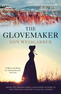 Glovemaker - Ann Weisgarber