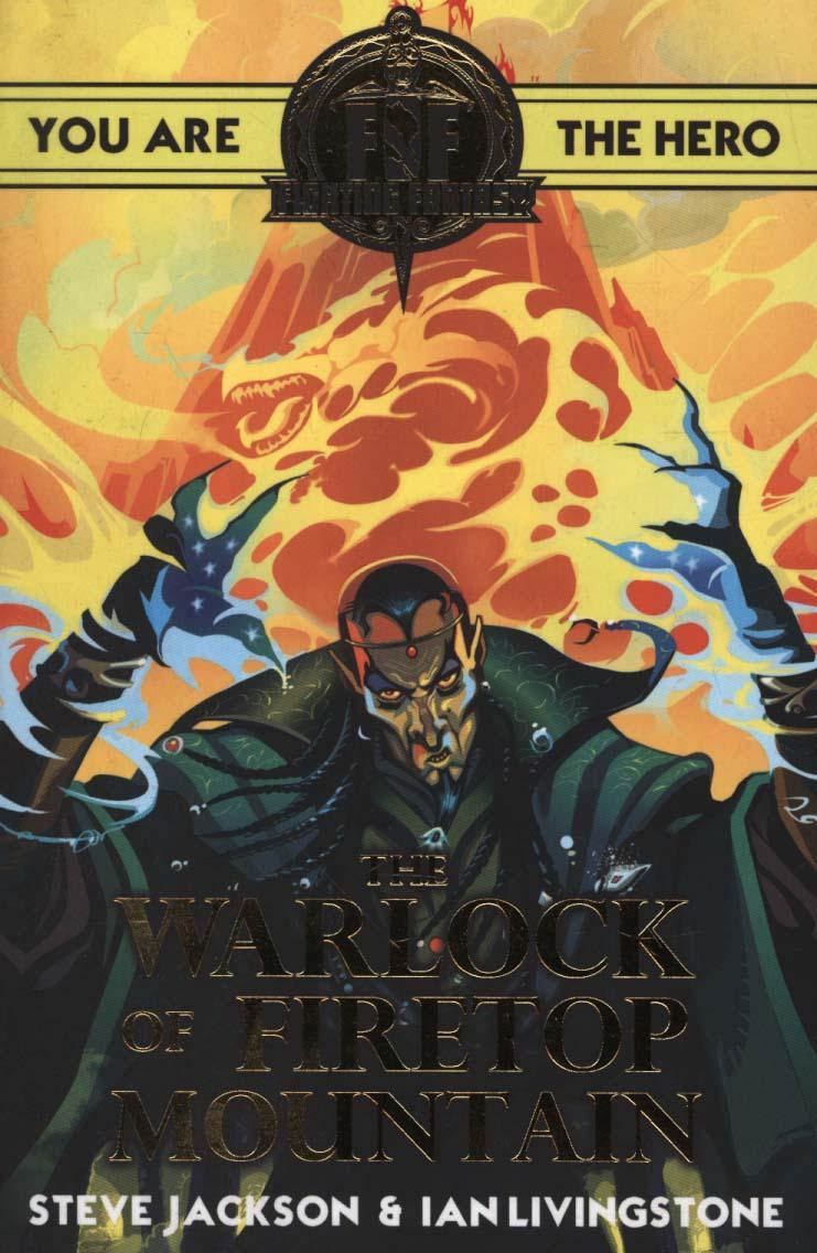 Fighting Fantasy:The Warlock of Firetop Mountain - SteveandIan JacksonandLivingstone