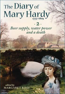 Diary of Mary Hardy 1773-1809 - Margaret Bird