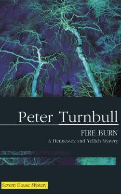 Fire Burn - Peter Turnbull