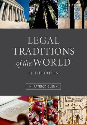 Legal Traditions of the World - Patrick Glenn