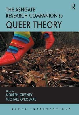 Ashgate Research Companion to Queer Theory - Noreen Giffney