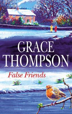 False Friends - Grace Thompson