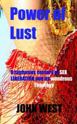 Power of Lust - John West