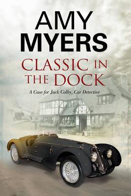 Classic in the Dock - Amy Myers