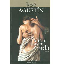 Vida Con Mi Viuda - Jose Agustin