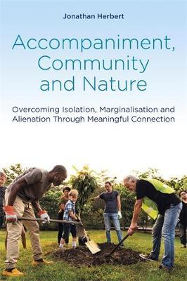 Accompaniment, Community and Nature - Jonathan Herbert